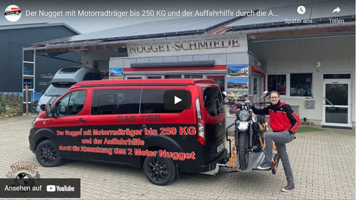 Der Nugget mit Motorradträger bis 250 KG und der Auffahrhilfe durch die Absenkung des 2 Meter Nugget